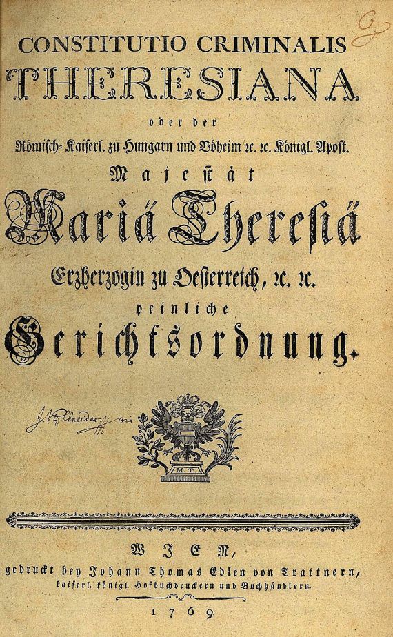 Constitutio criminalis Theresiana - Constitutio criminalis Theresiana. 1769.