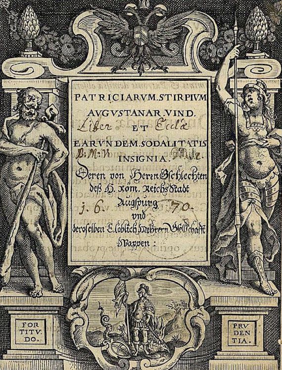 Raphael Custodis - Patriciarum stirpium Augustanar. Vind. 1613.