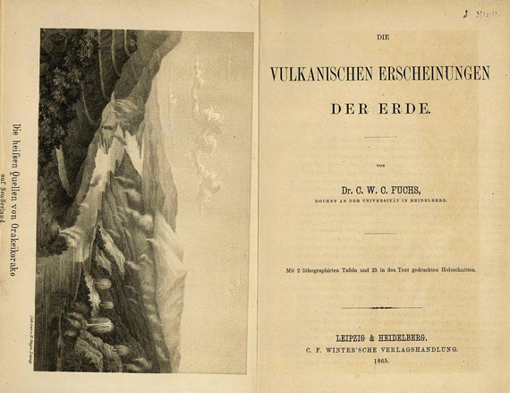 Fuchs, C. W. C. - Fuchs, C. W. C., Die vulkanischen Erscheinungen der Erde. 1865.