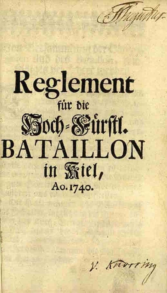  - Reglement Bataillon Kiel. 1740