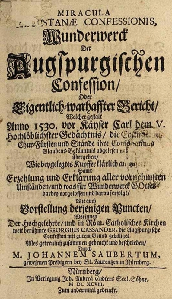 Johannes Saubert - Wunderwerck der Augspurgischen Confession. 1698.