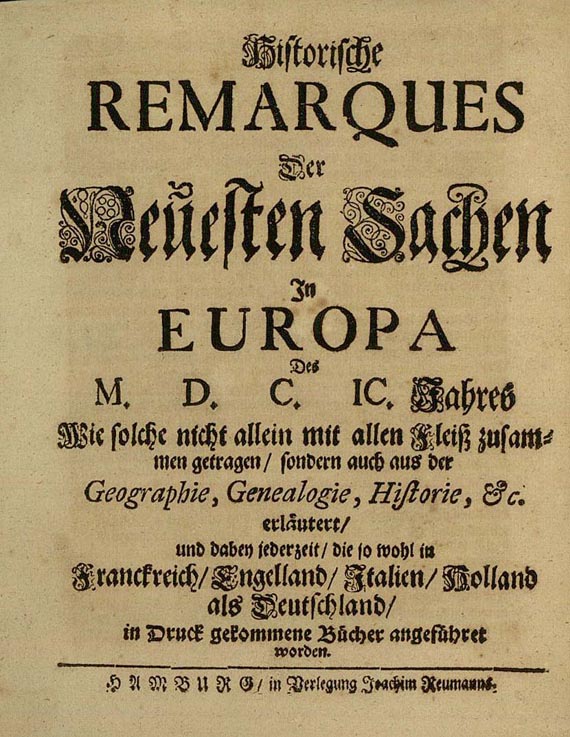 Historische Remarques - Historische Remarques. 2 Bde. 1699