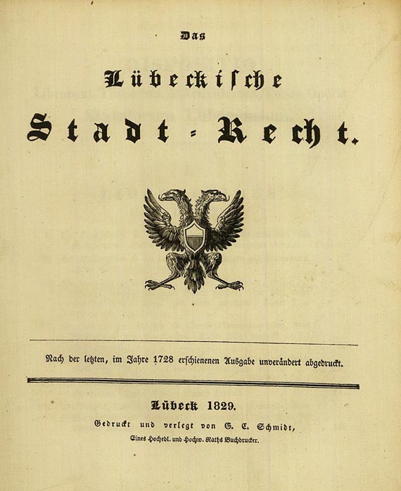 Johann Friedrich Hach - Das alte Lübische Recht. 1839 - Dabei: Lübeckisches Stadt-Recht. 1829 - Dreyer, Einleitung. 1769
