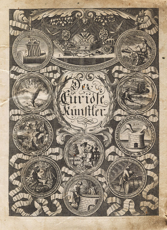 Haus- und Landwirtschaft - Kirsch, F. A., Curiose Künstler. 1710.