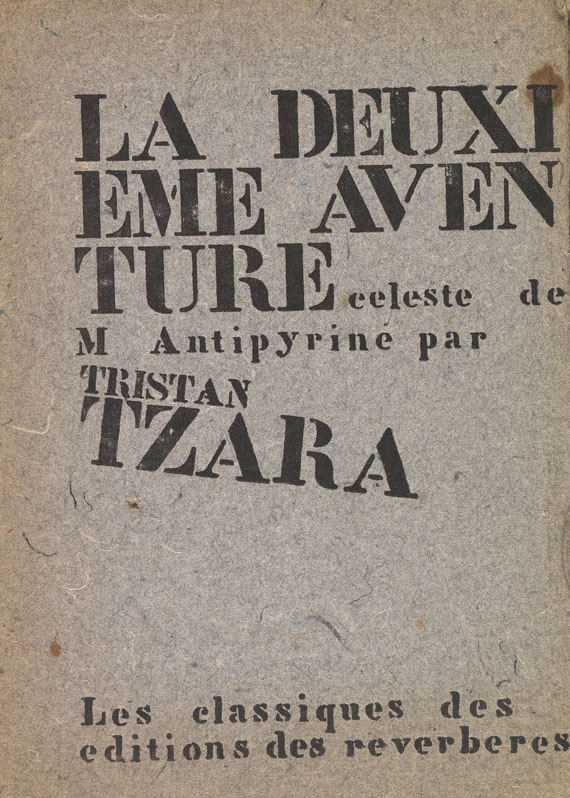 Tristan Tzara - Deuxième aventure céleste de Monsieur Antipyrine